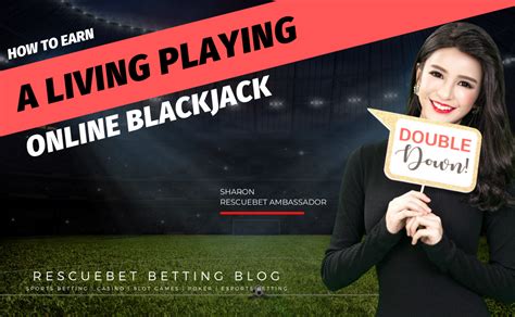  make a living playing blackjack online